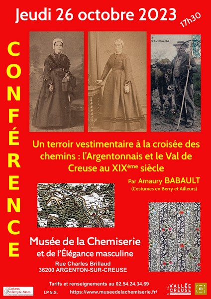 Jeudi 26 octobre à 17h30, conférence “Un terroir vestimentaire à la croisée des chemins : l’Argentonnais et le Val de Creuse au XIXe siècle” par Amaury BABAULT